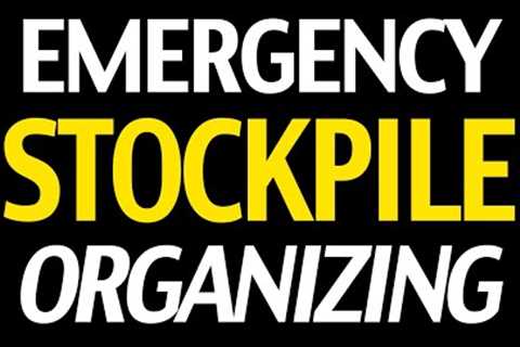 Emergency Stockpile Organization: How to Keep Your Prepper Food Storage In Order!