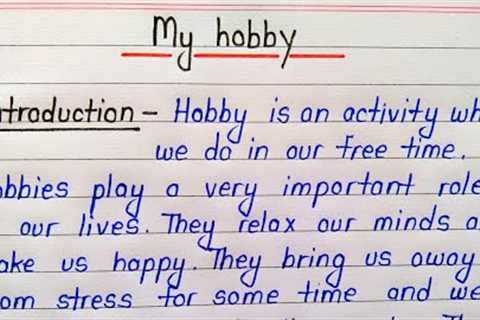 Essay writing on my hobby with heading in english