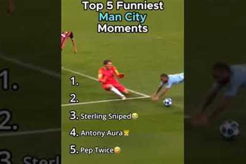 top 5 funny man city moments #soccer #football #funny #manchestercity #top #shorts