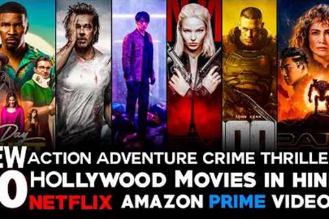 Top 10 New Hollywood Movies On Netflix, Amazon Prime Video in Hindi Dubbed | 2024 hollywood movies