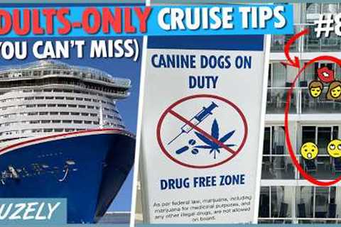 12 Adults-Only Cruise Tips You Can't Miss