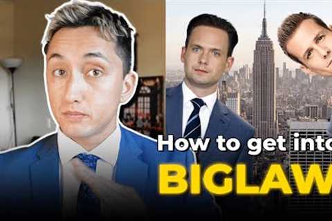 How to get a job in Biglaw.