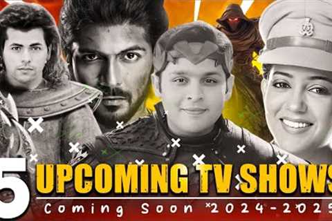 Top 5 Upcoming TV Shows : Sony Sab | Coming Soon 2024-2025 | Perfect Process Mixing