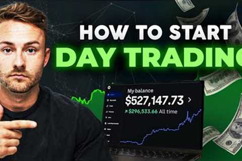 How to Start Day Trading As A Beginner [2024 Full Guide]