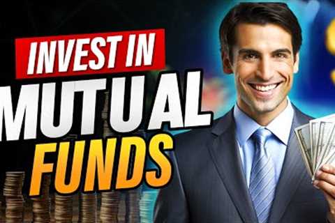 How to Invest in Mutual Funds