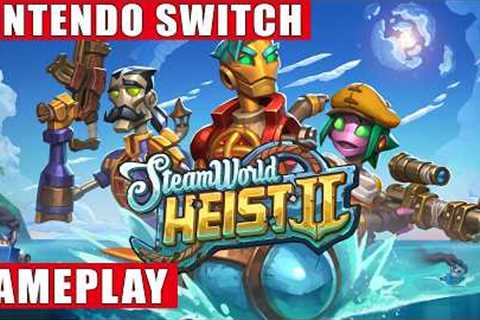 SteamWorld Heist II Nintendo Switch Gameplay