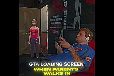 Loading Screen In GTA When Parents Walks In💀 | #gta #shorts