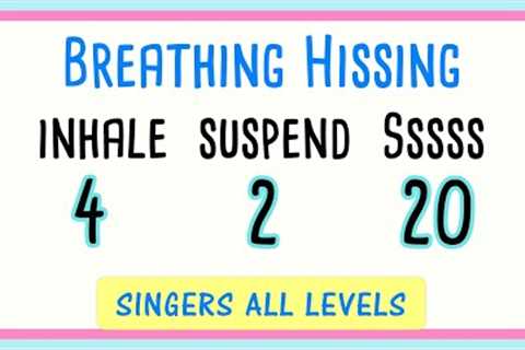 😮‍💨Breathing Hissing Exercise for Singers - 20 Seconds