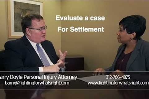 Evaluating a Case For Settlement Process: Personal Injury Attorney Illinois