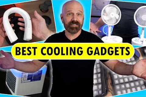 Top 5 Cooling Gadgets I've Reviewed!
