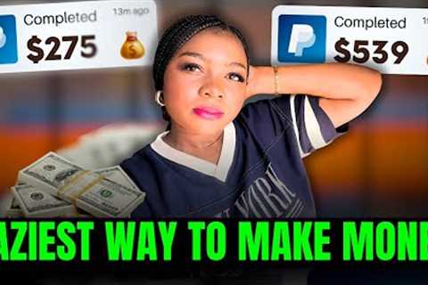 7 Laziest Ways to Make Money Online - 2024 ($537/day+)