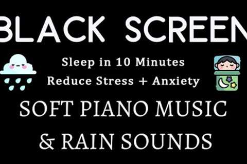 Deep Sleep After 10 Minutes - Reduce Stress and Anxiety | Insomnia Healing, Relaxing Sleep Music