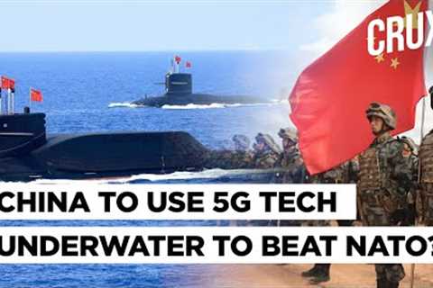China Tests New Underwater Tech, Experts Claim Huawei Polar Code Beat Outdated NATO Protocol