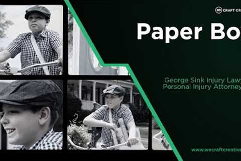 Paper Boy George Sink Personal Injury Attorney Best Commercial by Craft Creative Video Production