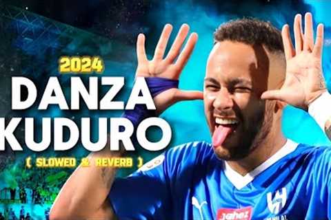 Neymar Jr. 2024 ➤ Danza Kuduro- (Slowed &amp; Reverb) | Al Hilal | Crazy Skills, Goals &amp;..