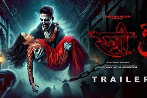 Stree 3 - Trailer | Shraddha Kapoor | Akshay Kumar | Rajkumar Rao | Pankaj T | Dinesh V | Stree 2