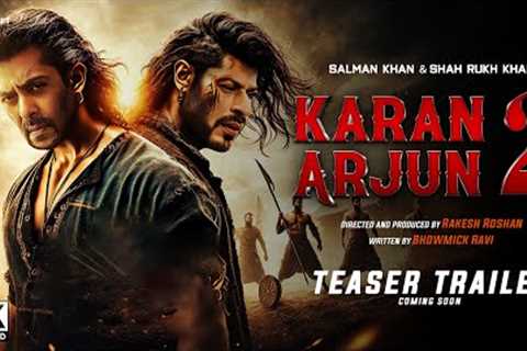 Karan Arjun Returns : Trailer (2024) | Shah Rukh Khan, Salman Khan | Karan Arjun 2 Movie Trailer