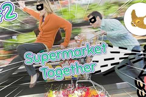 Can We Defend Our Supermarket From Baddies? - Supermarket Together