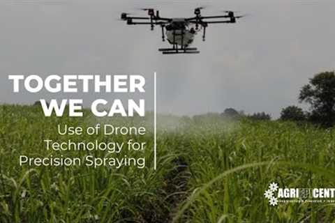 Use of Drone Technology for Precision Spraying
