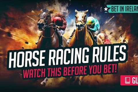 Getting Started with Horse Racing Rules you Must Know