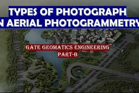 Types of Aerial Photogrammetry Photography: Exploring the Different Techniques GEOMATICS ENGINEERING