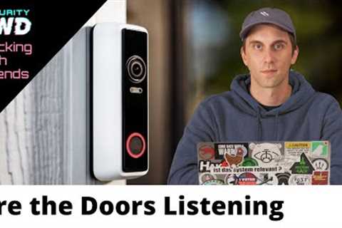 Is Your Neighbor's Video Doorbell Listening to You?