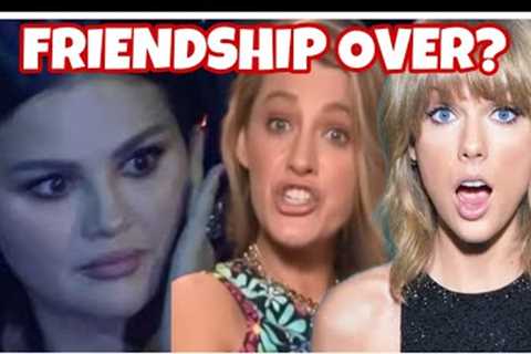Selena Gomez Taylor Swift FEUD OVER BLAKE LIVELY? (Friendship Over)?