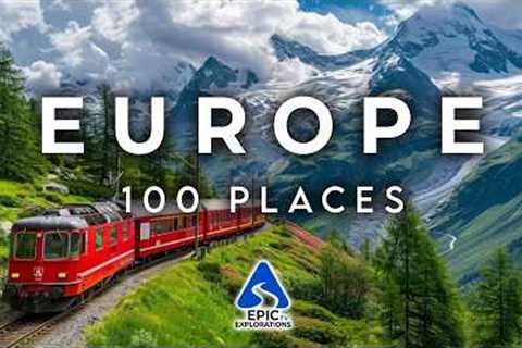 100 Most Beautiful Places to Visit in Europe | 4K Travel Guide