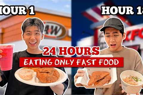 ONLY EATING FAST FOOD FOR 24 HOURS!!!