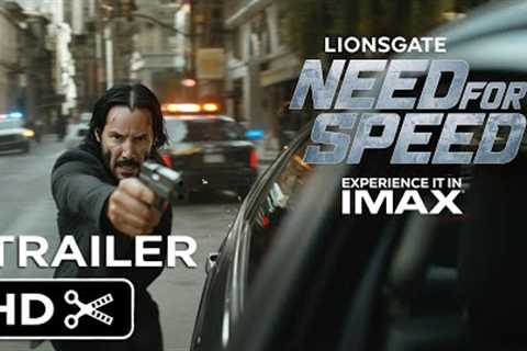 NEED FOR SPEED: Live Action Movie – Teaser Trailer – Lionsgate