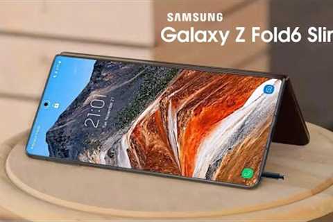 Samsung Galaxy Z Fold 6 Slim - SAMSUNG IS NOT HOLDING BACK! 🔥🔥