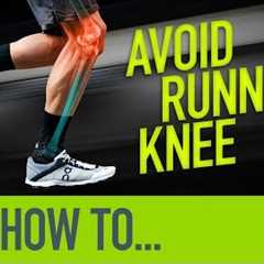 Knee Pain When Running? | How To Avoid Runner's Knee