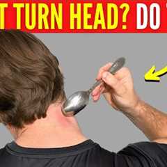 How to Loosen a Stiff Neck in SECONDS