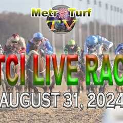 31 August 2024 | Philippines Horse Racing Live | Metro Manila Turf Club Inc.