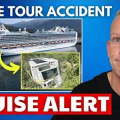 CRUISE NEWS: Travel Advisory, Cruise Tour Accident & More