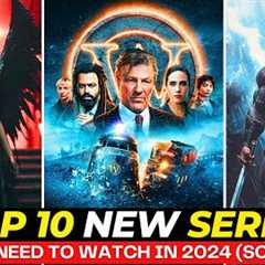 Top 10 BEST Series RETURNING In 2024 On Netflix & Paramount+ | New Series You Need To Watch In..