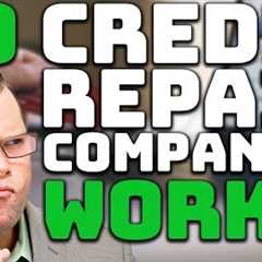 Do Credit Repair Companies Work?