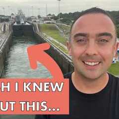 You MUST Watch This Before You Take a Panama Canal Cruise!