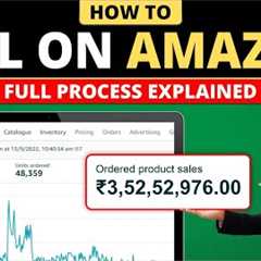 How to Sell on Amazon || Full Process Explained in Hindi || Social Seller Academy