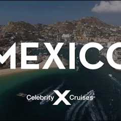 Sail to Mexico with Celebrity Cruises