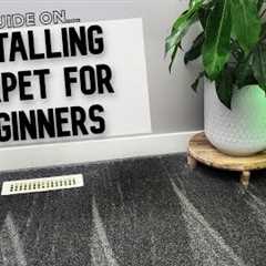 How to Install Carpet in a small room // Step by step for beginners