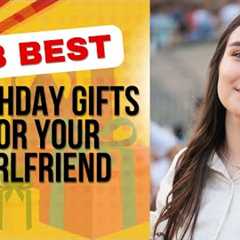 Best Birthday Gift Ideas For Your Girlfriend | Unique Birthday Gifts for Your Girlfriend She'll Love