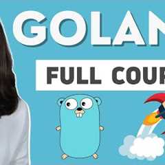 Golang Tutorial for Beginners: Full Go Programming Course 🖥️ | Learn Go from Scratch | Nana..