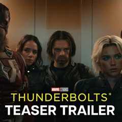 Marvel Studios’ Thunderbolts* | Teaser Trailer | Only In Theaters May 2025