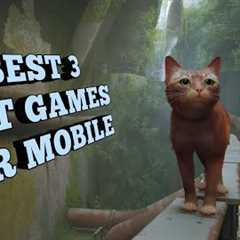 BEST 3 CAT GAMES FOR MOBILE #android #games #newgame2022 #catgames