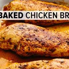 BAKED CHICKEN BREAST | juicy, tender, easy, and oh, so flavorful!