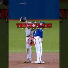 Top 12 Best Trick Plays in MLB History | Part 2