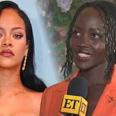 Lupita Nyong’o Reacts to Possible Rihanna Collab (Exclusive)