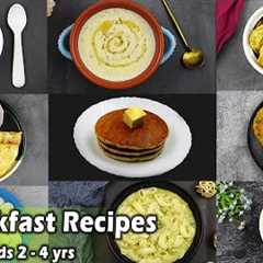 9 Indian Breakfast Recipes For Toddlers & Kids 2-4 Years | Weight Gain Foods For Toddlers