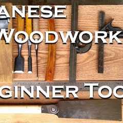 Beginning Japanese Woodworking || Basic Tool Kit